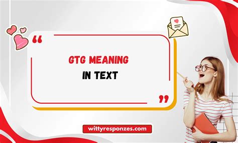 gtg meaning text.